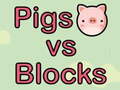 Gra Pigs vs Blocks