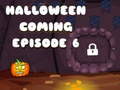 Gra Halloween is Coming Episode 6