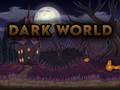 Gra Dark World