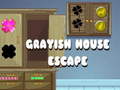 Gra Grayish House Escape