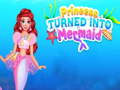 Gra Princess Turned Into Mermaid