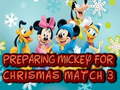 Gra Preparing Mickey For Christmas Match 3