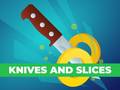 Gra Knives and Slices