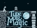 Gra Type & Magic