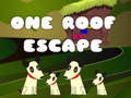 Gra One Roof Escape