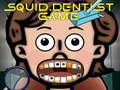 Gra Squid Dentist Game