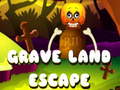 Gra Grave Land Escape