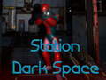 Gra Station Dark Space