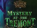 Gra Mystery at the Tremont
