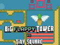 Gra Big FLAPPY Tower VS Tiny Square