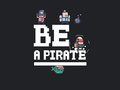 Gra Be a pirate