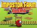 Gra Impostor Farm Killer.io