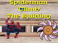 Gra Spiderman Climb Building