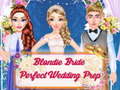 Gra Blondie Bride Perfect Wedding Prep