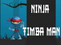 Gra Ninja Timba Man