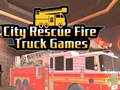 Gra City Rescue Fire Truck Games