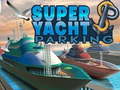 Gra Super Yacht Parking