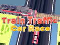 Gra Train Traffic Car Race