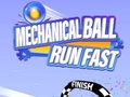 Gra Mechanical Ball Run Fast