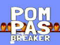 Gra Pompas breaker