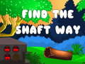 Gra Find the shaft way