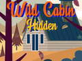 Gra Wild Cabin Hidden