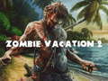 Gra Zombie Vacation 2