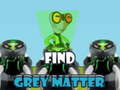 Gra Find Grey Matter