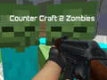 Gra Counter Craft 2 Zombies