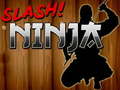 Gra Slash Ninja