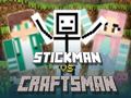 Gra Stickman vs Craftsman