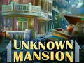 Gra Unknown Mansion