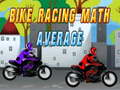 Gra Bike Racing Math Average