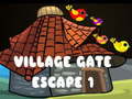 Gra Village Gate Escape 1