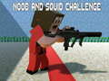 Gra Noobs and Squid Challenge