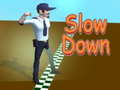 Gra Slow Down 