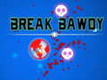 Gra Break Bawdy