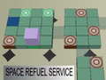Gra Space refuel service