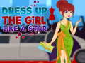 Gra Dress Up The Girl Like A Star