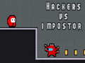 Gra Hackers vs impostors