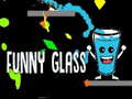 Gra Funny Glass
