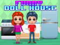 Gra Funny Doll House