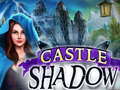 Gra Castle Shadow
