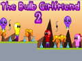 Gra The Bulb Girlfriend 2