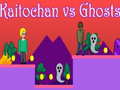 Gra Kaitochan vs Ghosts