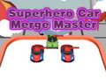Gra Superhero Car Merge Master