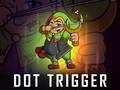 Gra Dot Trigger