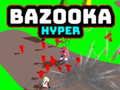 Gra Bazooka Hyper