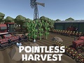 Gra Pointless Harvest