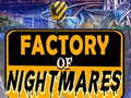 Gra Factory of Nightmares